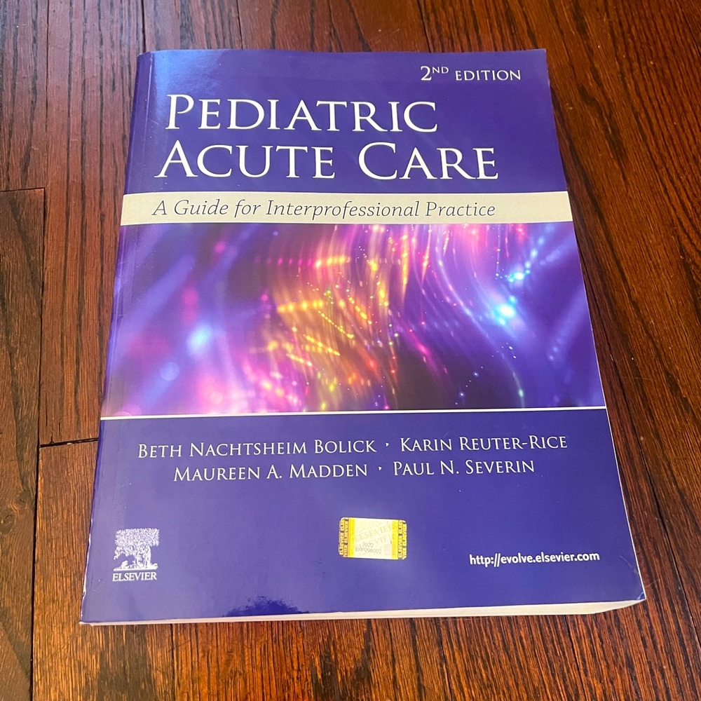 Pediatric Acute Care A Guide for Interprofessional Practice, 2nd Edition